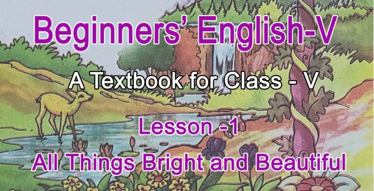 All Things Bright and Beautiful Class 5, English